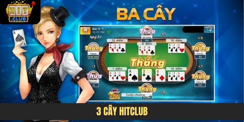 3 cây Hitclub